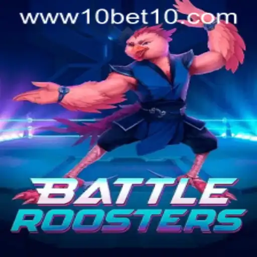 Exploring the World of BattleRoosters and the Rising Trend of 10bet
