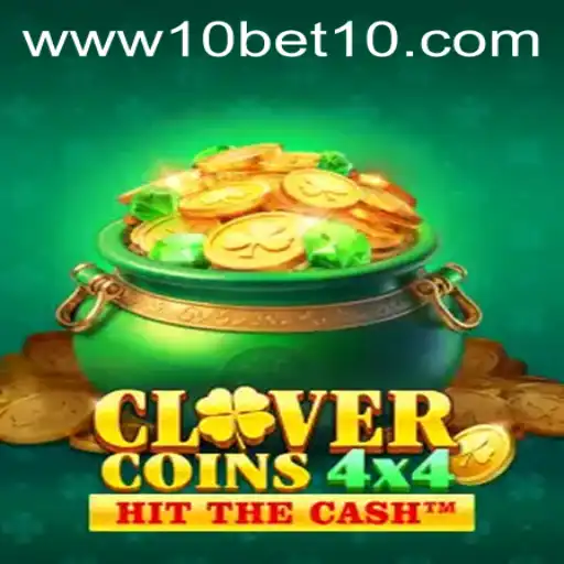 Explore the Exciting World of CloverCoins4x4 with 10bet