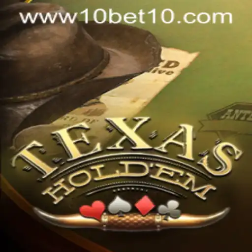 Discovering the Excitement of Texas Hold'em and the Rising Popularity of 10bet