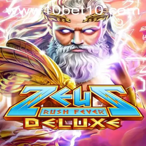 Discover the Thrilling World of ZeusRushFeverDeluxe: Gameplay, Features, and Latest Updates